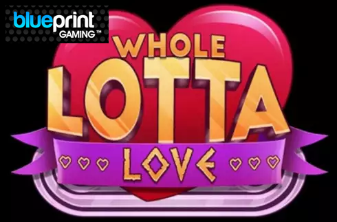 Whole Lotta Love